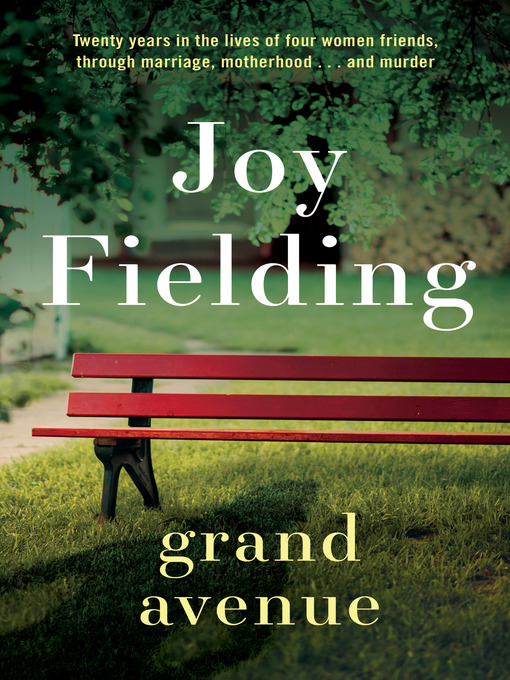 Title details for Grand Avenue by Joy Fielding - Available